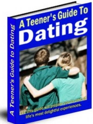 cover image of A Teener's Guide to Dating